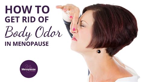 1. 10+ Ways To Manage Menopause Body Odor: Essential Tips For Freshness