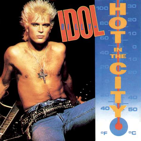 10+ Billy Idol Songs: Your Ultimate 'Hot In The City' Playlist