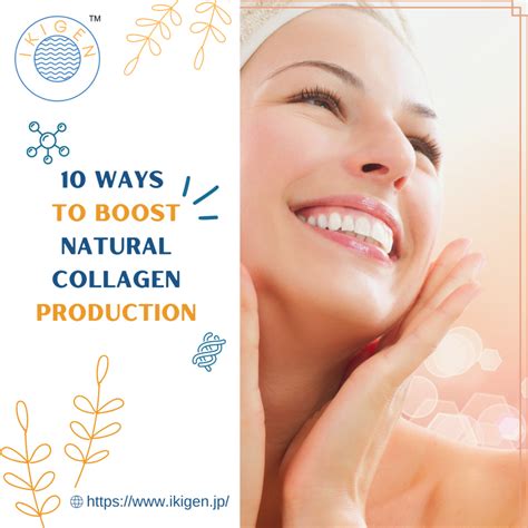 10 Ways To Boost Natural Collagen Production