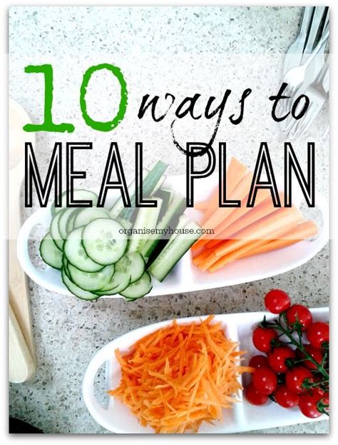 10 Ways To Meal Plan Methods To Make Planning Them Easy