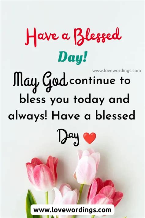 100 Beautiful Have A Blessed Day Messages Quotes 2023