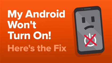 16 Ways To Fix Android Phone Won T Turn On Efficiently