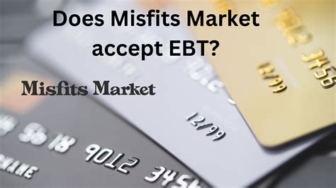 3. Perfect Your Misfits Market Ebt Experience: Tips & Tricks