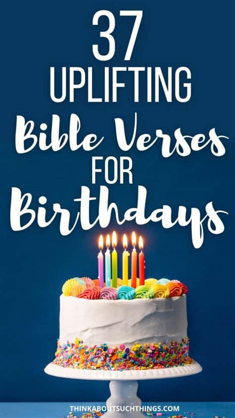 37 Best Bible Verses For Birthdays With Images Think About Such Things