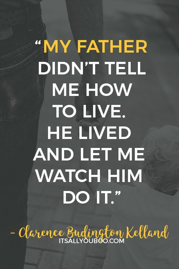 39 Inspirational Happy Father S Day Quotes