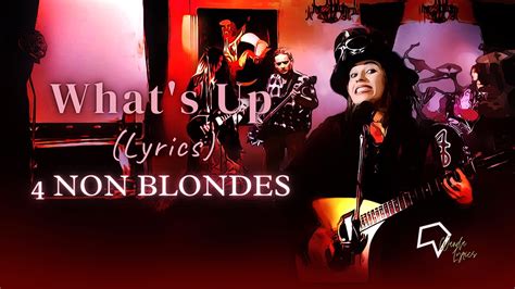 4 Non Blondes What S Up Lyrics Youtube