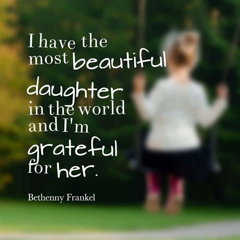 47 Beautiful Daughter Quotes And Sayings With Images