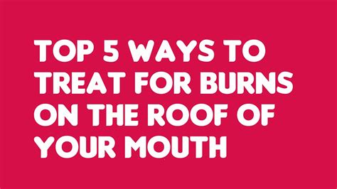 5 Quick Tips To Design The Perfect Roof Mouth Remedy Today