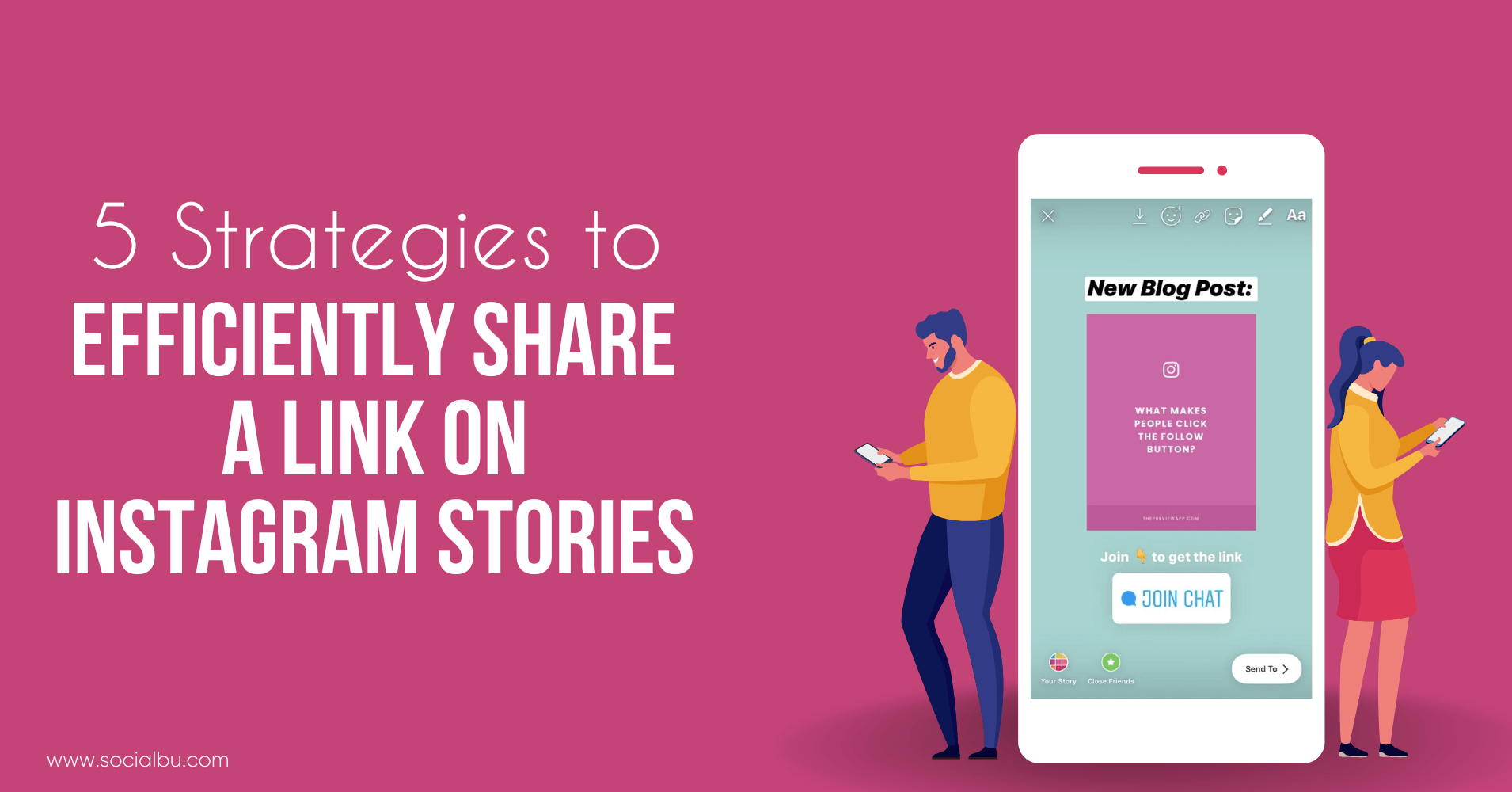 5 Strategies To Efficiently Share Links On Instagram Stories