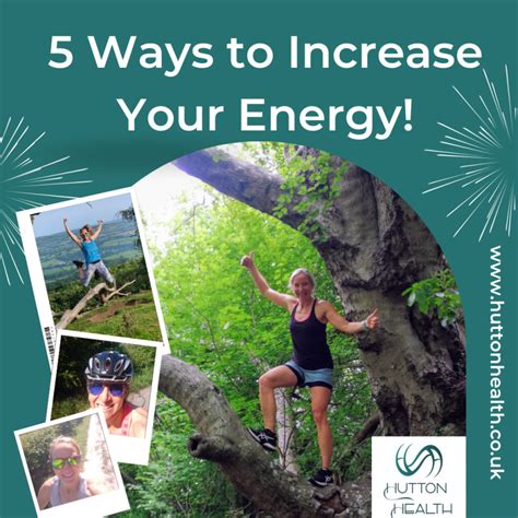 5 Ways To Increase Your Energy Hutton Health