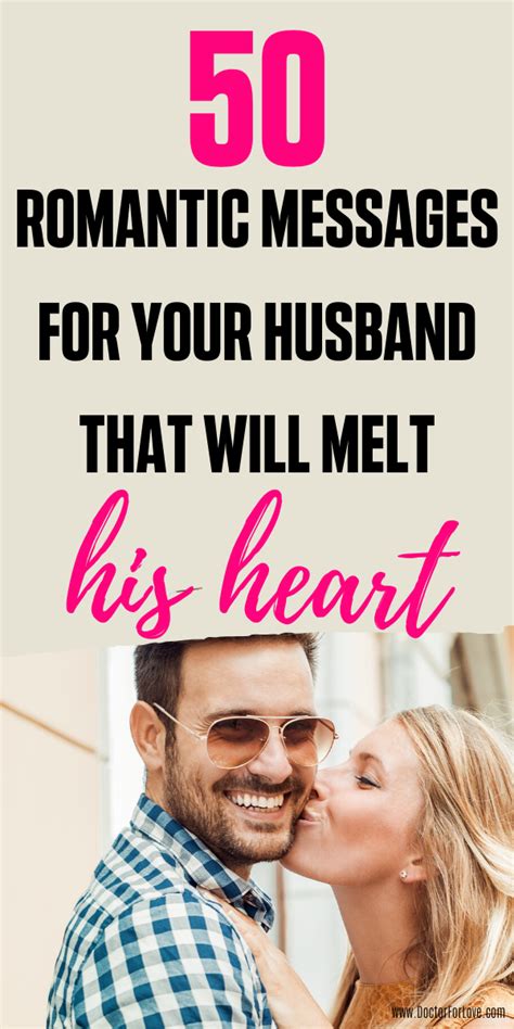 50 Romantic Messages For Your Husband To Melt His Heart Love Message