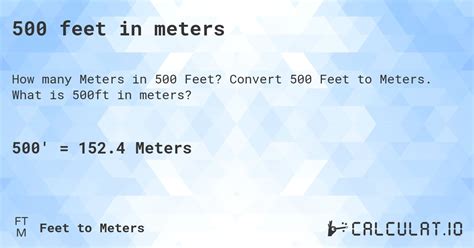 500 Feet In Meters Calculatio