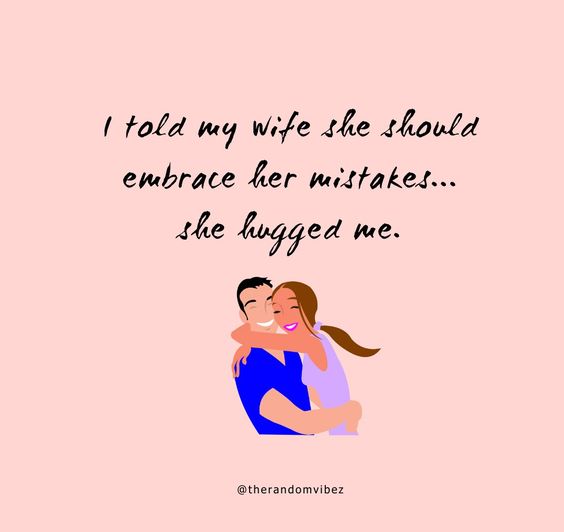 60 Funny Wife Quotes And Sayings The Random Vibez