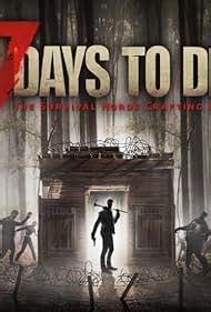 7 Days To Die Video Game 2013 Imdb