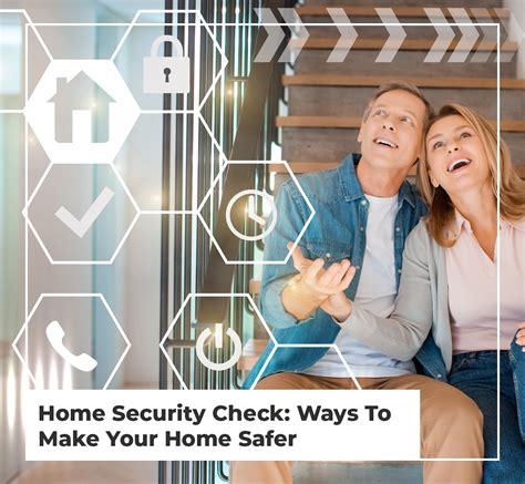 7 Tips To Secure Your Home Make Your Home A Safer Place