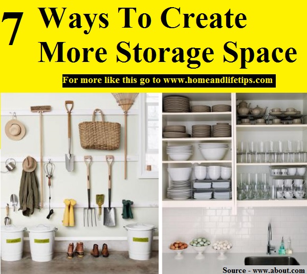 7 Ways To Create More Storage Space Home And Life Tips