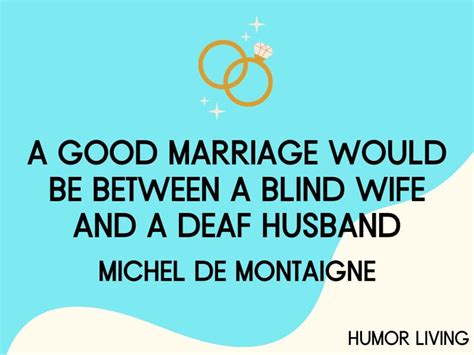 80 Funny Marriage Quotes That Are Hilarious And Relatable Humor Living