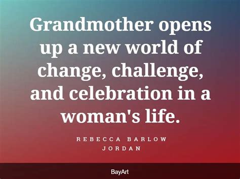 85 Most Amazing Grandmother Quotes That Will Touch Your Heart Bayart