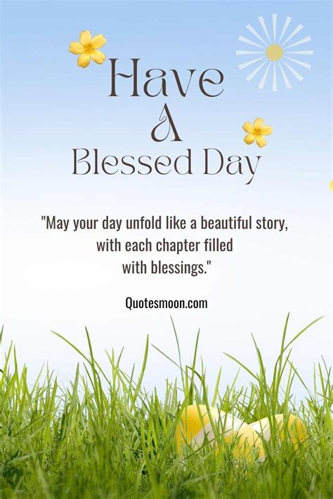 89 Best Have A Blessed Day Quotes Messages Quotesmoon