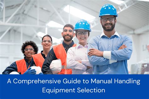 A Comprehensive Guide To Manual Handling Equipment Selection Tempest