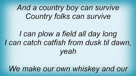 A Country Boy Can Survive Lyrics Youtube