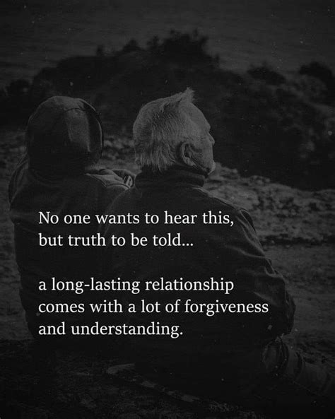 A Long Lasting Relationship Comes With Understanding And Forgiveness