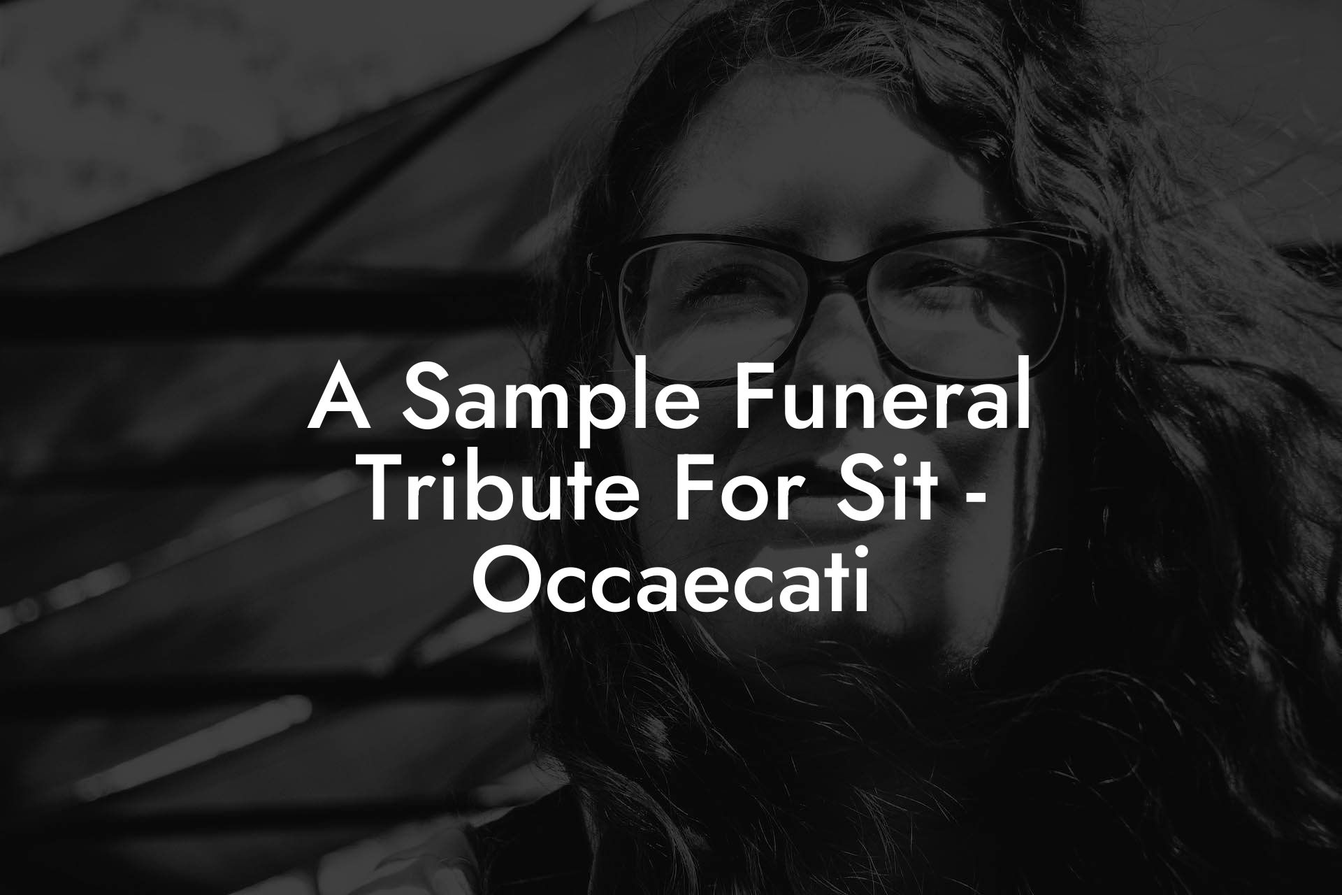 A Sample Funeral Tribute For Sit Occaecati Eulogy Assistant