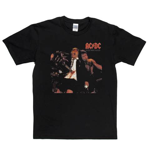 Ac Dc If You Want Blood Too Cool Apparel Custom Graphic Tees