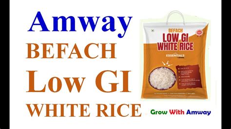 Amway Befach Low Sugar Rice Helps In Sugar Management Youtube