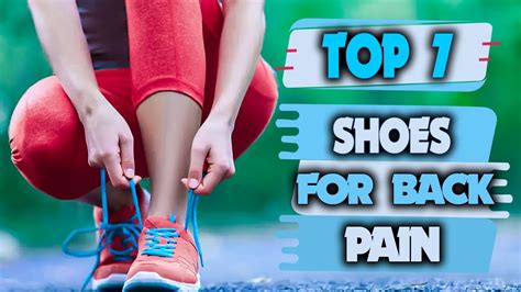 Best Shoes For Back Pain Top 7 Best Shoes For Back Pain Sufferers