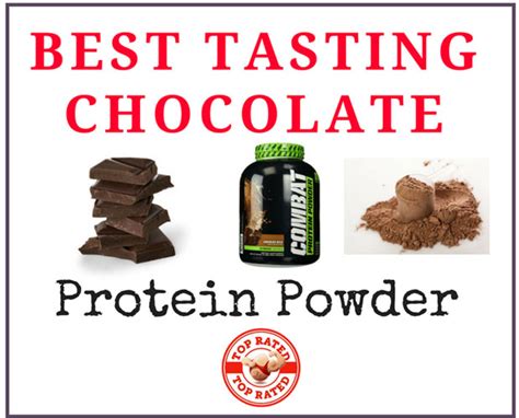 Best Tasting Chocolate Protein Powder Whey And Casein