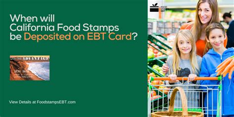 California Ebt Deposit Dates Food Stamps Ebt