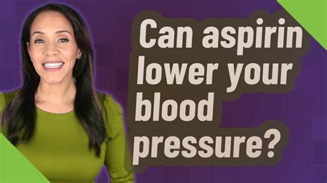 Can Aspirin Lower Blood Pressure