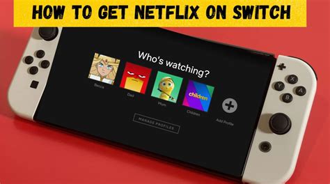 Can You Watch Netflix On The Nintendo Switch