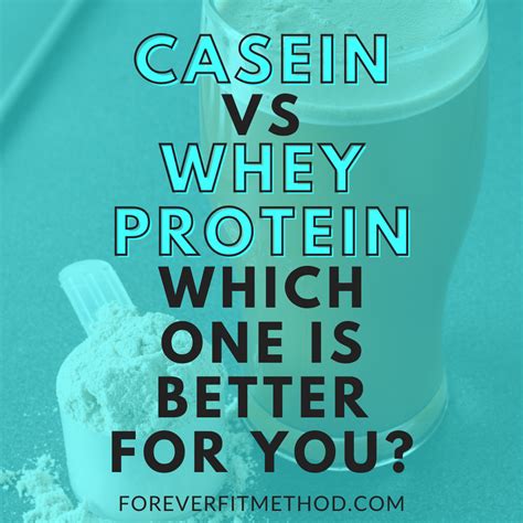 Casein Vs Whey Protein Which One Is Better For You