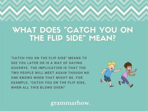 Catch You On The Flip Side: 10+ Essential Tips For Effective Phrasing