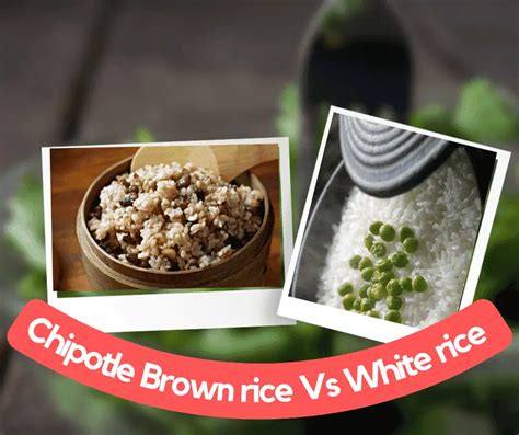 Chipotle White Vs Brown Rice