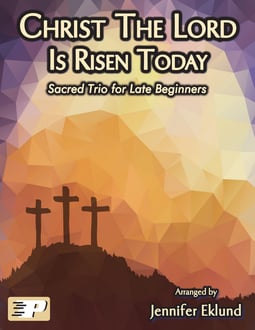 Christ The Lord Is Risen Today Piano Pronto Publishing