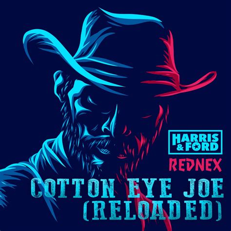 Cotton Eye Joe Reloaded Single Harris Ford