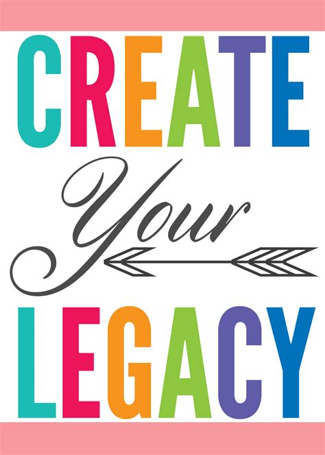 Create Your Legacy