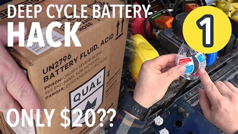 Deep Cycle Battery Hack Fix 400 Battery For 20 Part 1 Youtube