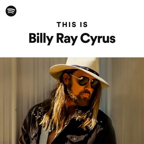 Design 10 Perfect Billy Ray Cyrus Playlist Ideas Now!