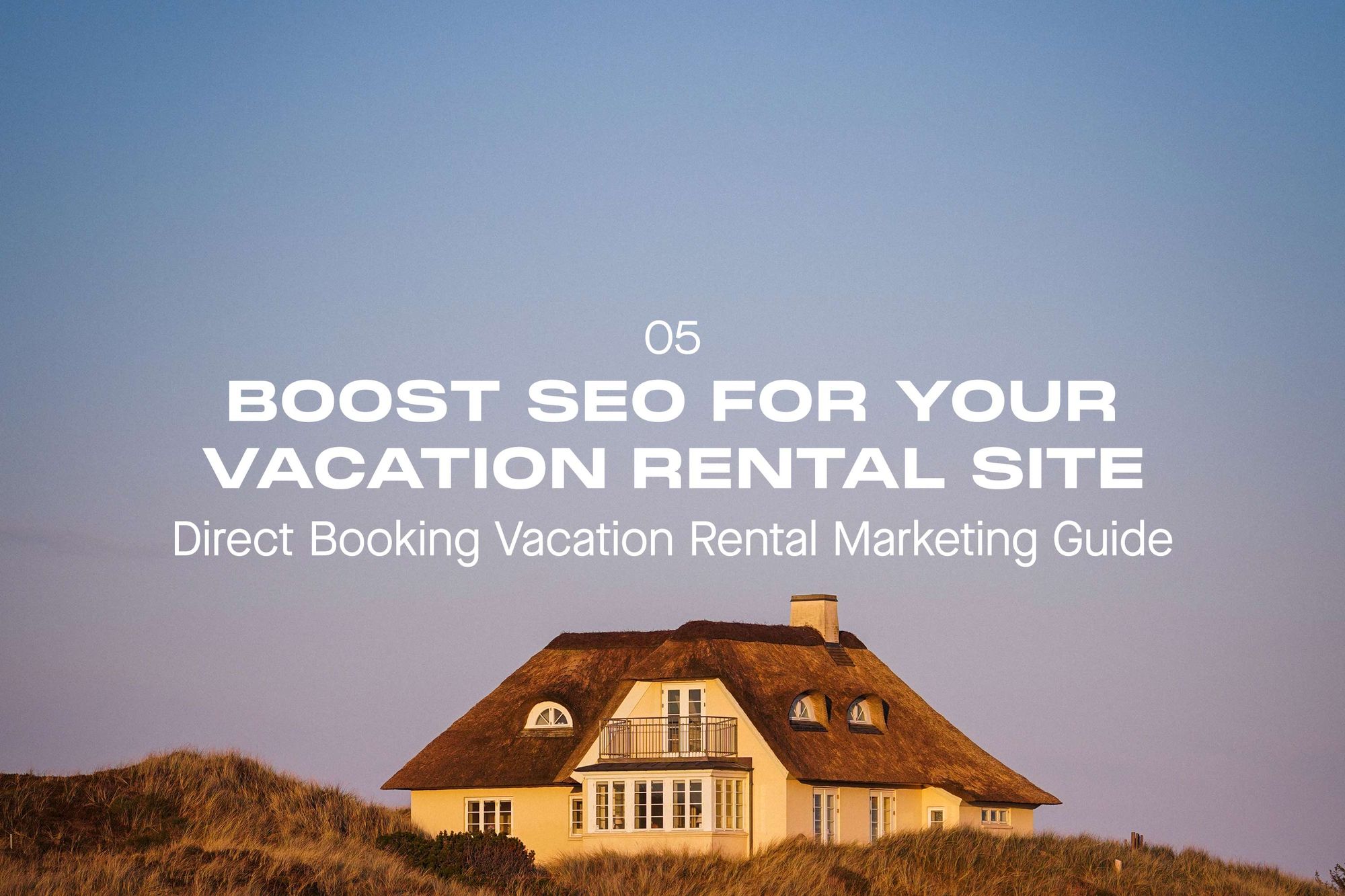 Direct Booking Vacation Rental Marketing Guide Part 3 How To Create