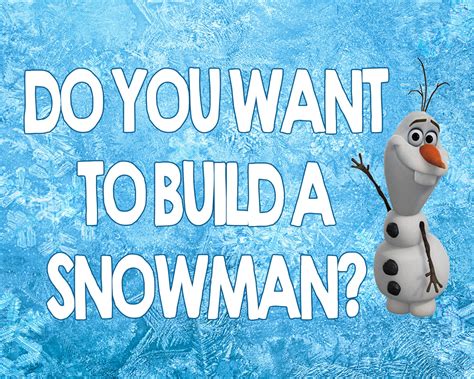 Do You Wanna Build The Snowman