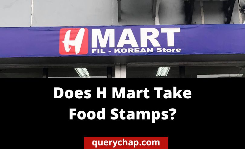 Does H Mart Take Food Stamps All You Need To Know Querychap