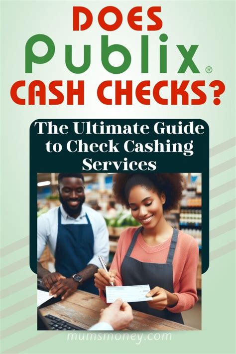 Does Publix Cash Checks The Ultimate Guide To Check Cashing Services