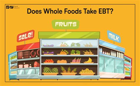 Does Whole Foods Take Ebt Snap Yes Here S How It Works