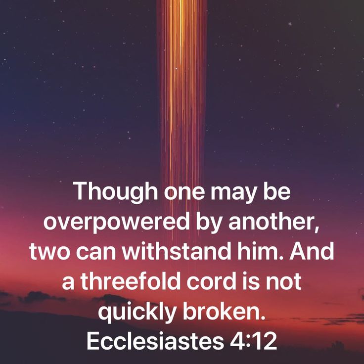 Ecclesiastes 4 12 Though One May Be Overpowered Two Can Defend