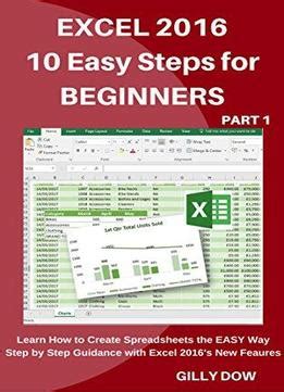 Excel 2016 10 Easy Steps For Beginners Learn How To Create