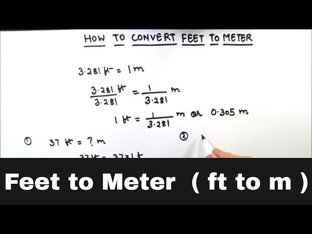 Feet To Meters Conversion Formula Examples Facts Faqs